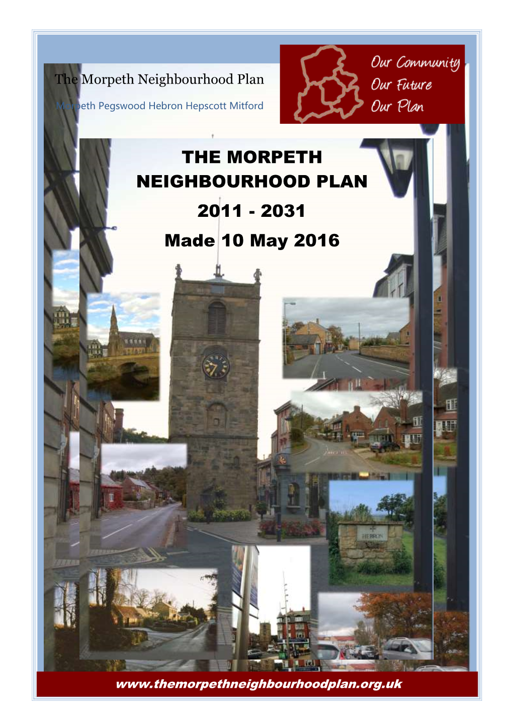 Morpeth Neighbourhood Plan – 'Made' May 2016