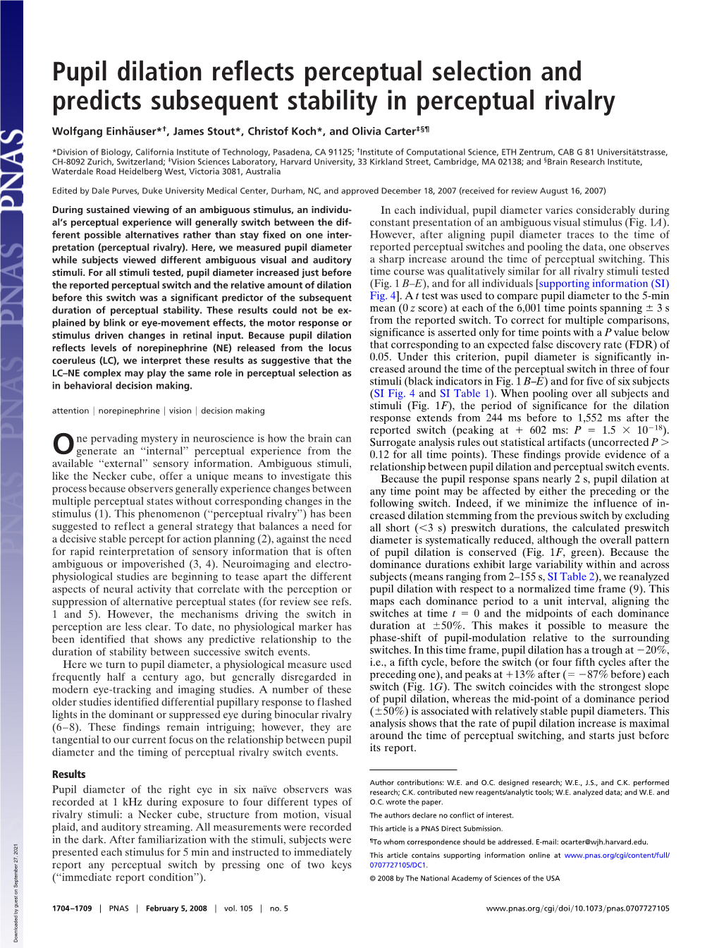 Pupil Dilation Reflects Perceptual Selection and Predicts Subsequent Stability in Perceptual Rivalry