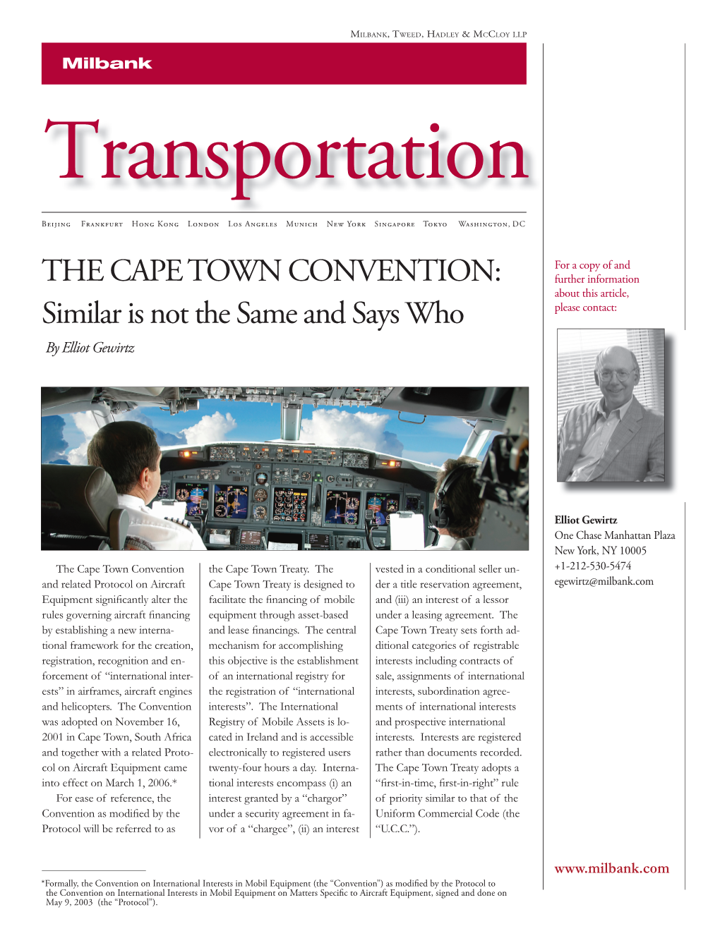THE CAPE TOWN CONVENTION: Further Information About This Article, Similar Is Not the Same and Says Who Please Contact: by Elliot Gewirtz
