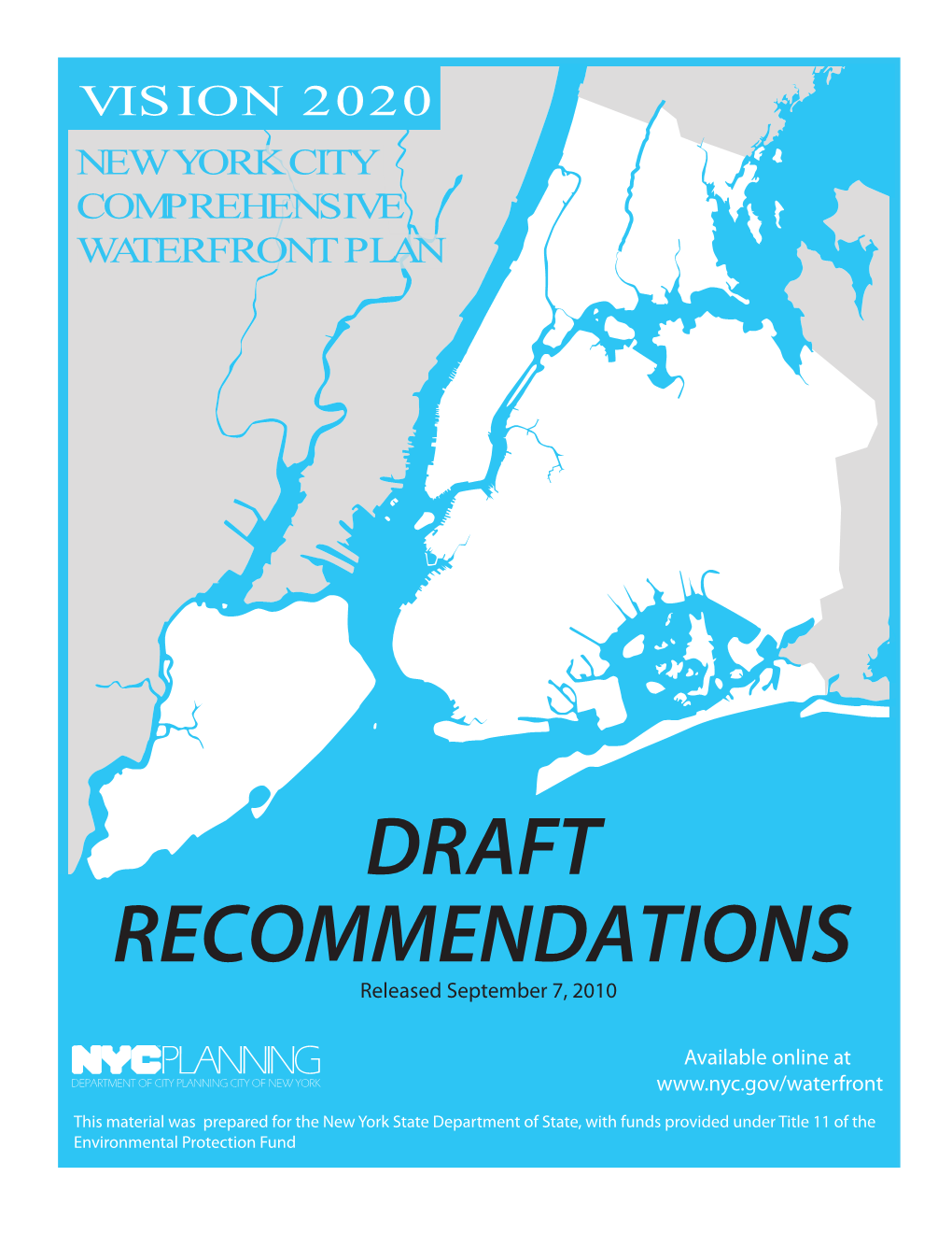 DRAFT RECOMMENDATIONS Released September 7, 2010