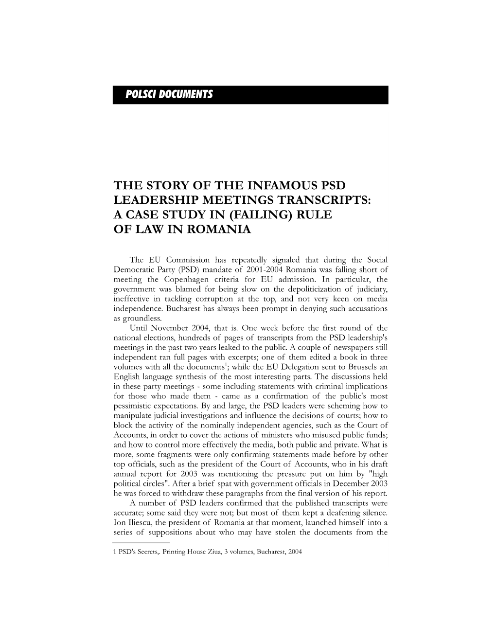 The Story of the Infamous Psd Leadership Meetings Transcripts: a Case Study in (Failing) Rule of Law in Romania