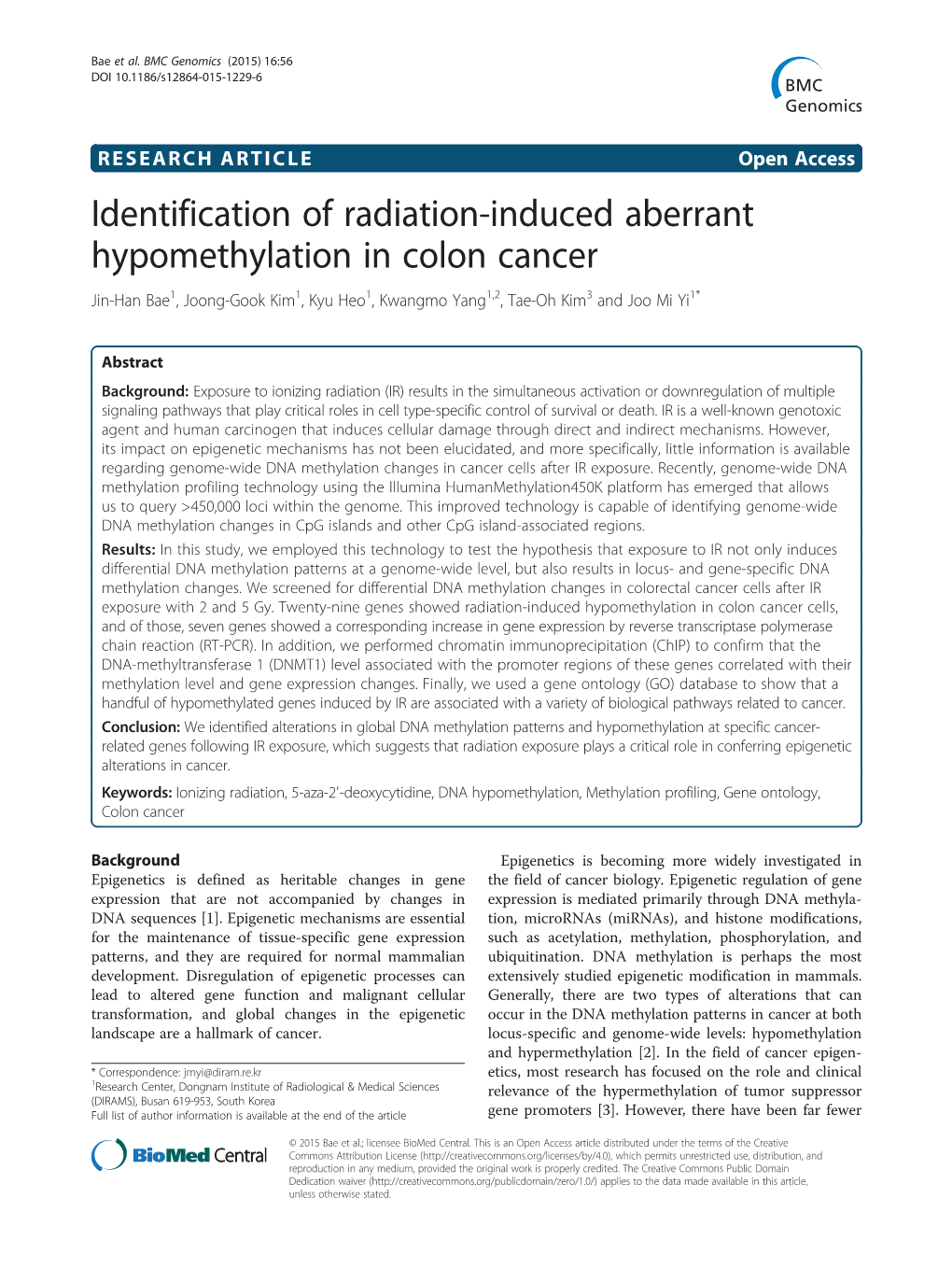 Identification of Radiation-Induced Aberrant Hypomethylation in Colon Cancer Jin-Han Bae1, Joong-Gook Kim1, Kyu Heo1, Kwangmo Yang1,2, Tae-Oh Kim3 and Joo Mi Yi1*