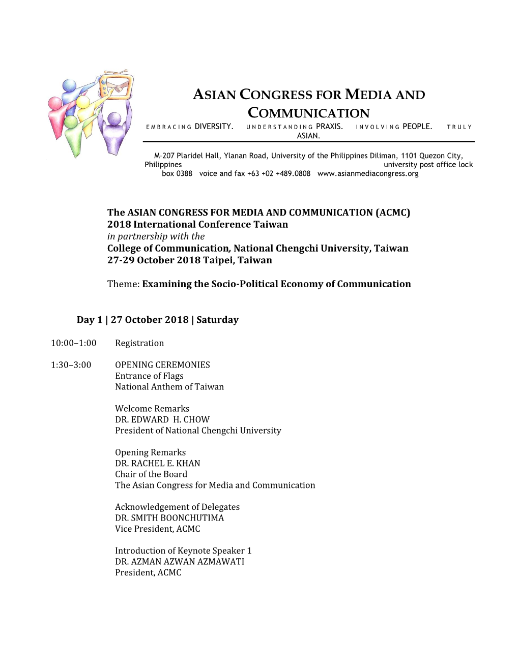 Asian Congress for Media and Communication E M B R a C I N G Diversity