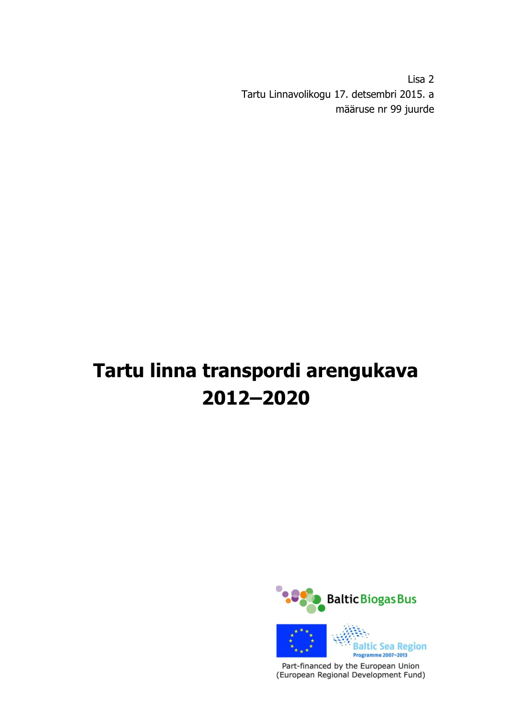 Tartu Linna Transpordi Arengukava 2012–2020