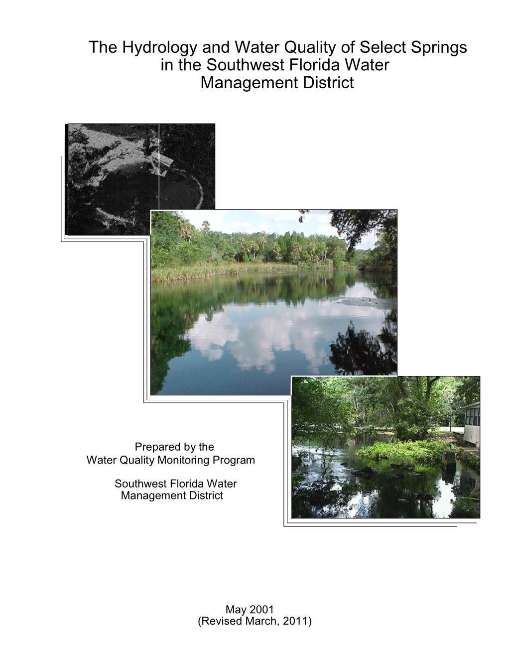 The Hydrology and Water Quality of Select Springs in the Southwest Florida Water Management District