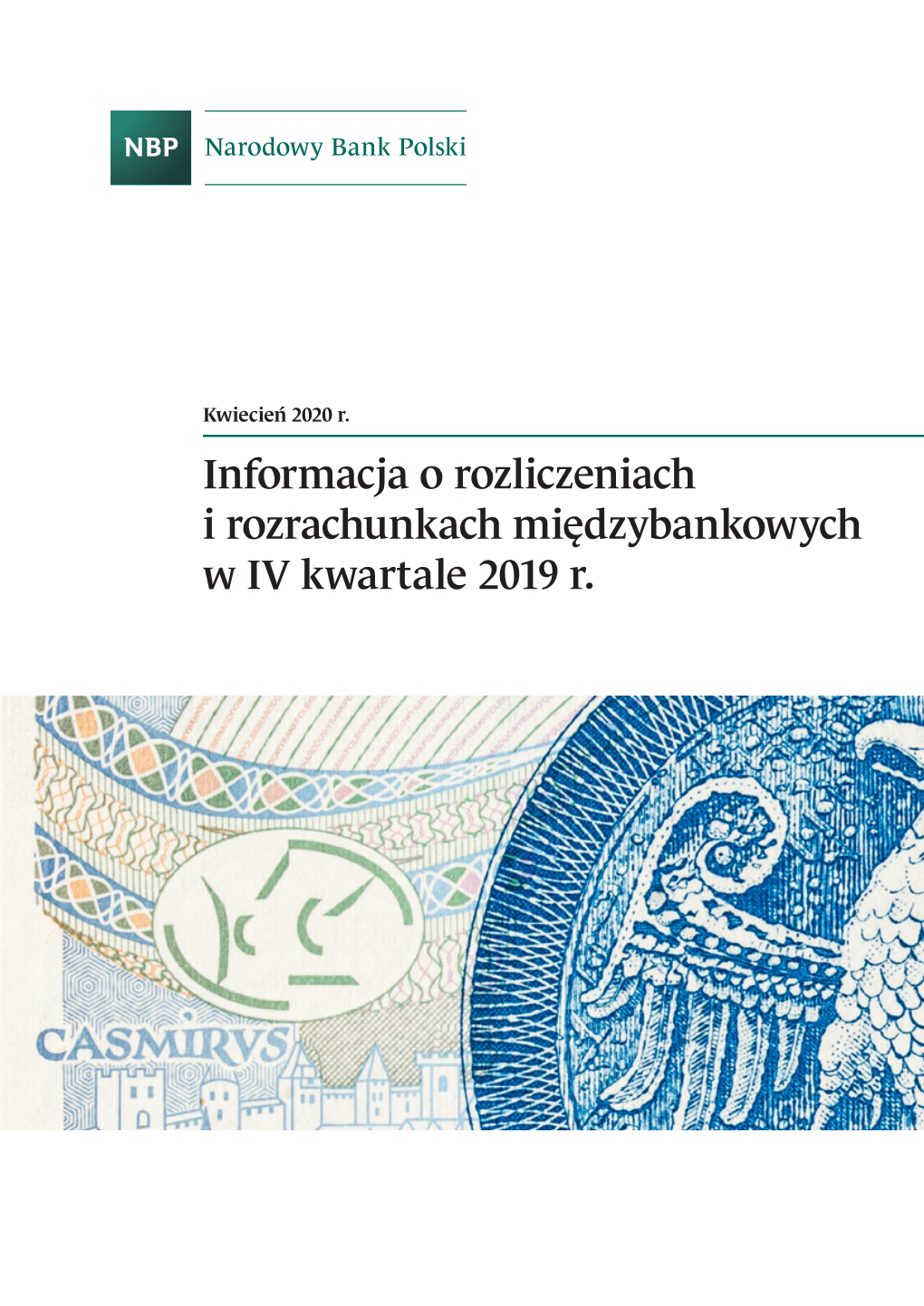 Informacja O Rozliczeniach I Rozrachunkach Międzybankowych W IV Kwartale 2019 R