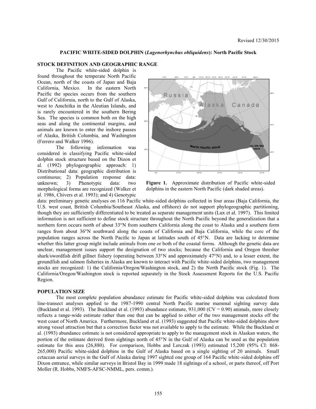 PACIFIC WHITE-SIDED DOLPHIN (Lagenorhynchus Obliquidens): North Pacific Stock