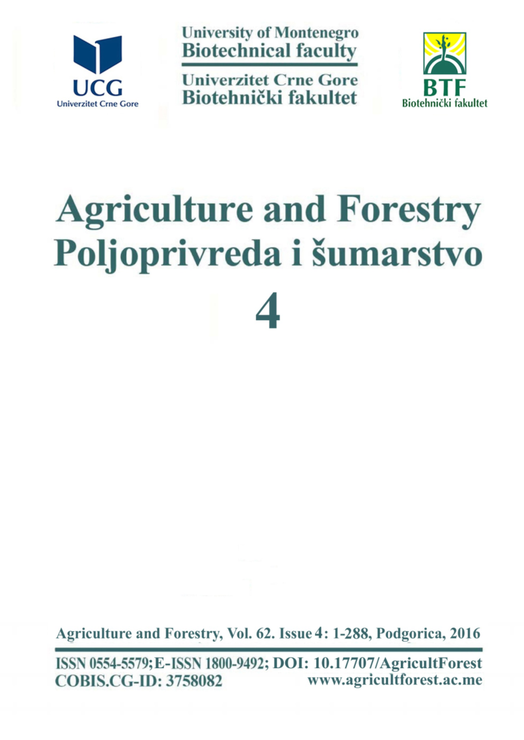 Agriculture and Forestry, Volume 62. Issue 4: 1-288, Podgorica, 2016 2