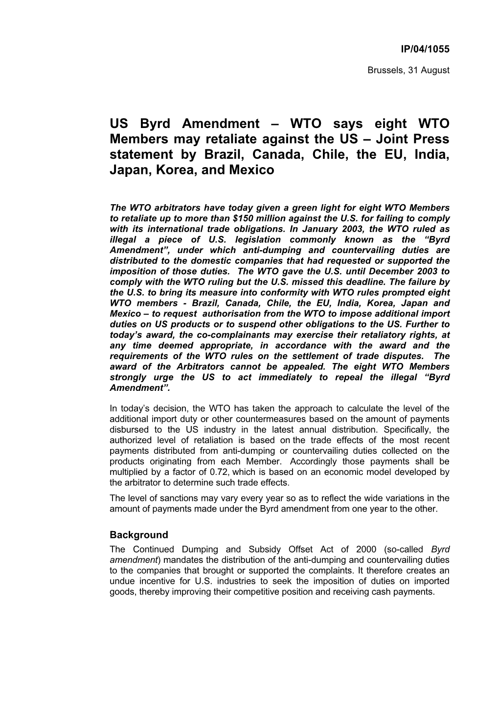 US Byrd Amendment – WTO Says Eight WTO Members May Retaliate Against the US – Joint Press Statement by Brazil, Canada, Chile, the EU, India, Japan, Korea, and Mexico