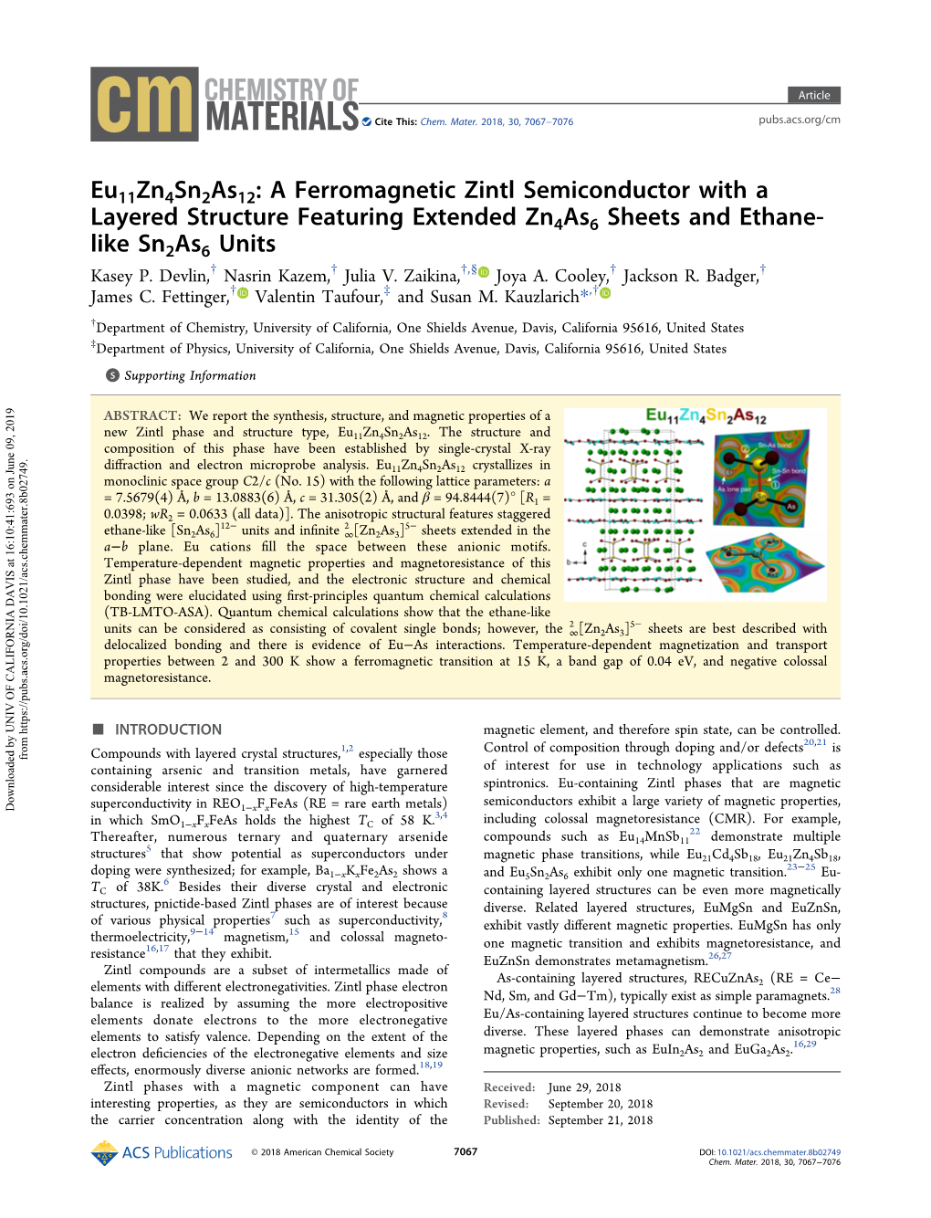 A Ferromagnetic Zintl Semiconductor with a Layered Structure Featuring Extended Zn4as6 Sheets and Ethane- Like Sn2as6 Units † † † § † † Kasey P