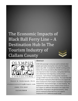 The Economic Impacts of Black Ball Ferry Line – a Destination Hub in the Tourism Industry of Clallam County Abstract