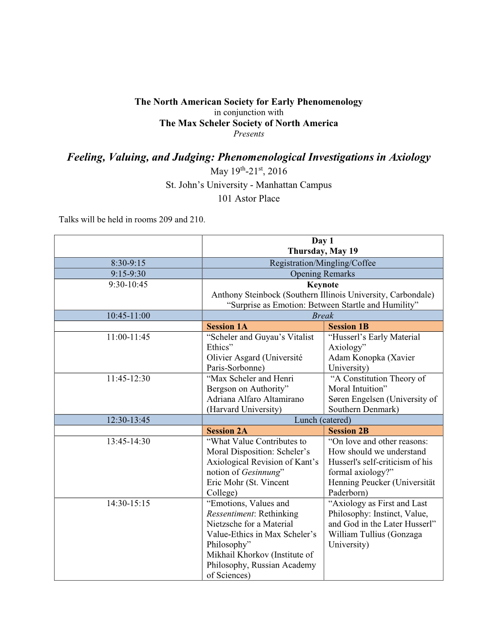 Feeling, Valuing, and Judging: Phenomenological Investigations in Axiology May 19Th-21St, 2016 St