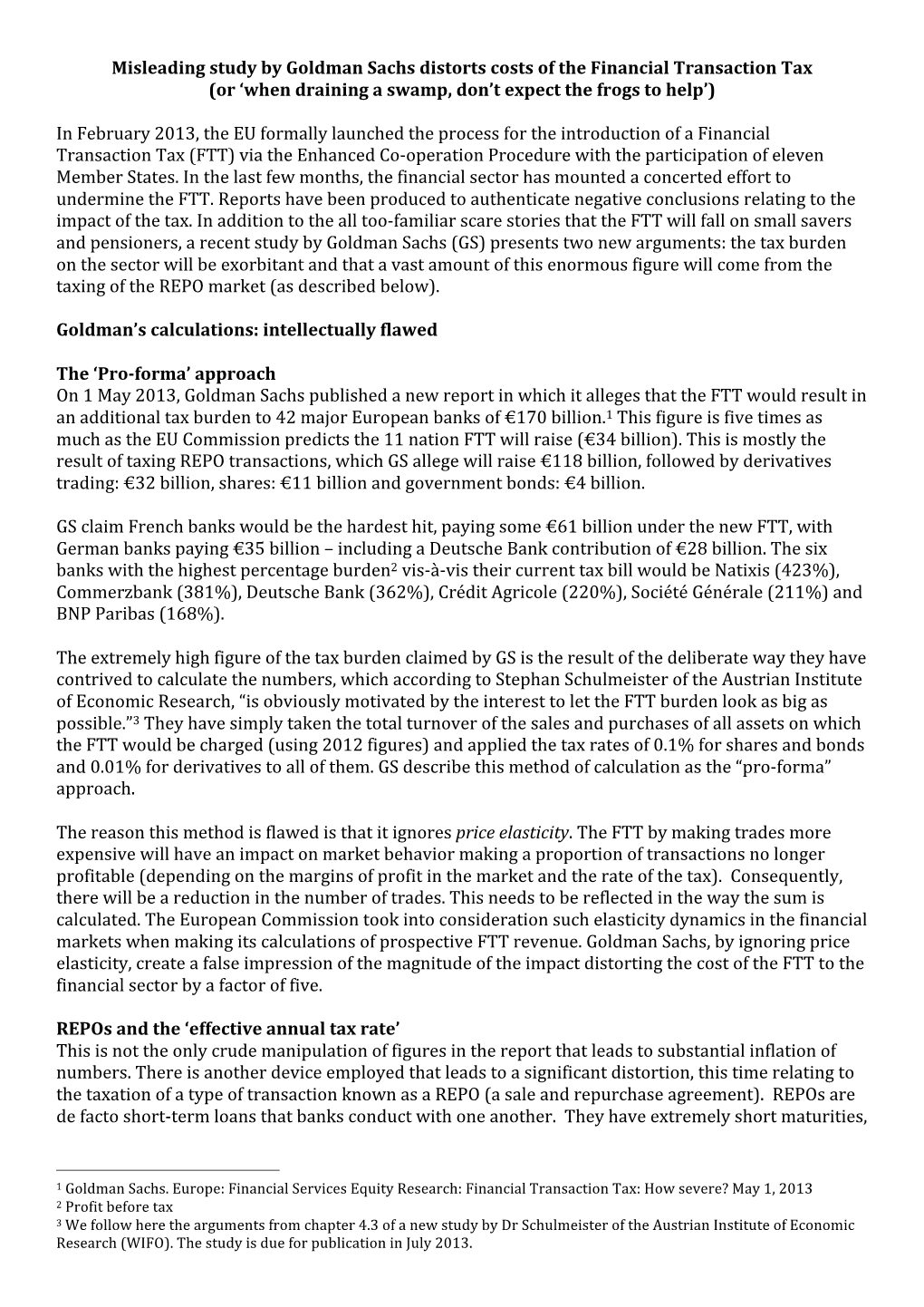 Misleading Study by Goldman Sachs Distorts Costs of the Financial Transaction Tax (Or ‘When Draining a Swamp, Don’T Expect the Frogs to Help’)