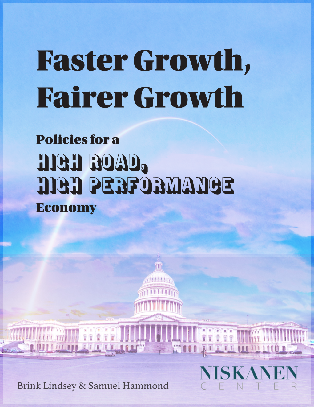 Faster Growth, Fairer Growth