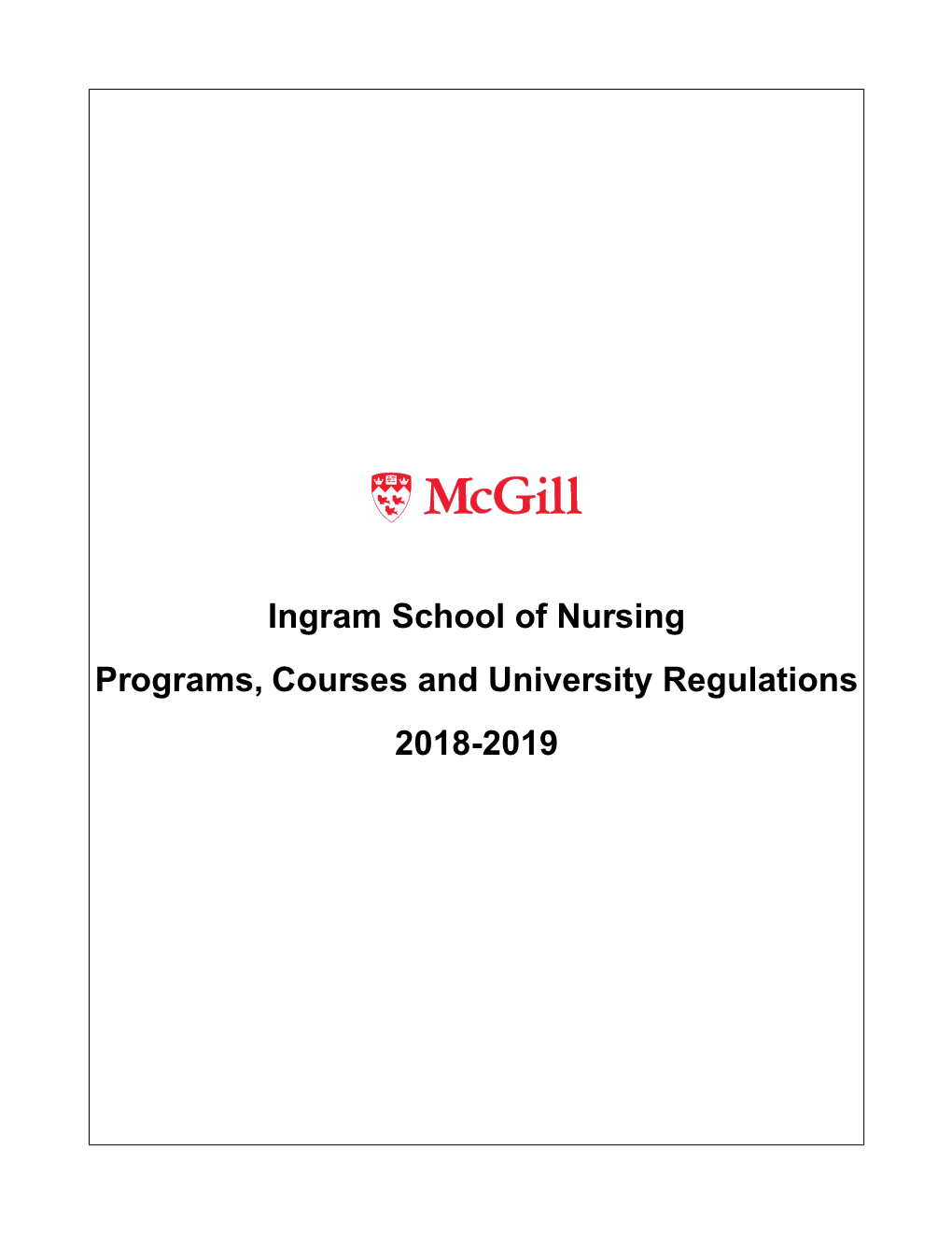 Ingram School of Nursing Programs, Courses and University Regulations 2018-2019