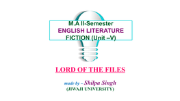 M.A. English Lord of the Files