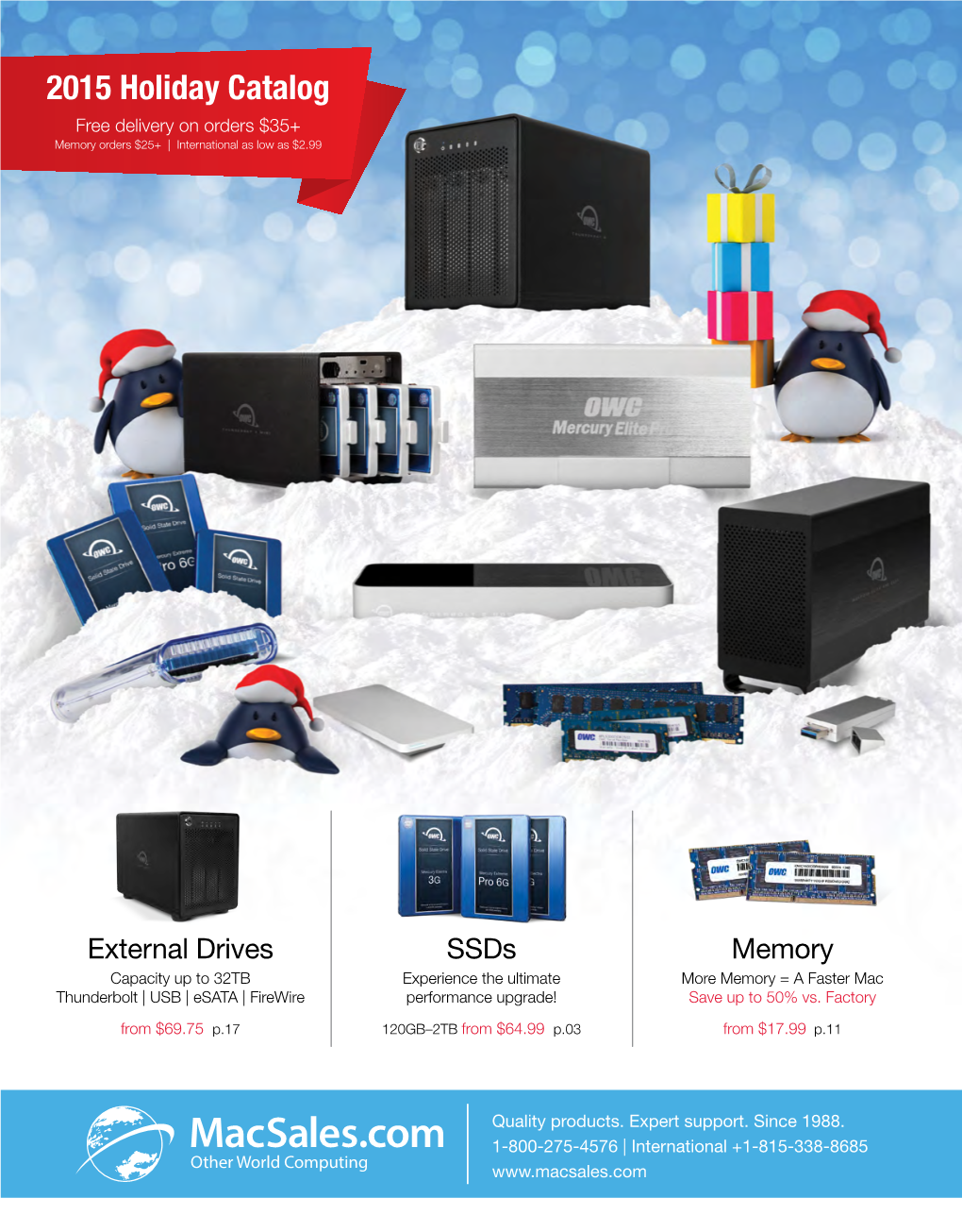 2015 Holiday Catalog Free Delivery on Orders $35+ Memory Orders $25+ | International As Low As $2.99
