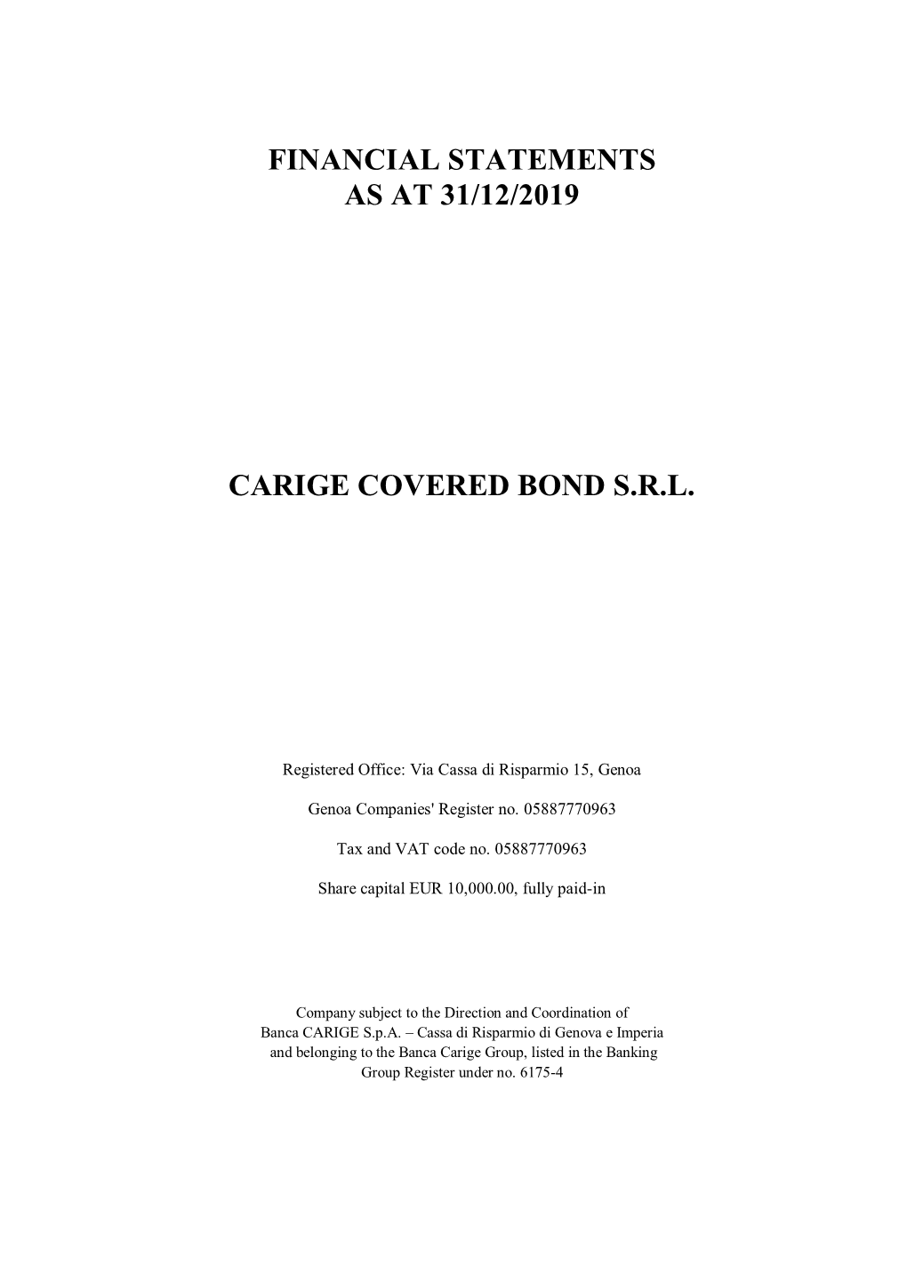 Financial Statements As at 31/12/2019 Carige Covered