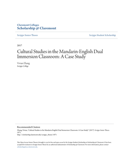 Cultural Studies in the Mandarin-English Dual Immersion Classroom: a Case Study Vivian Zhang Scripps College