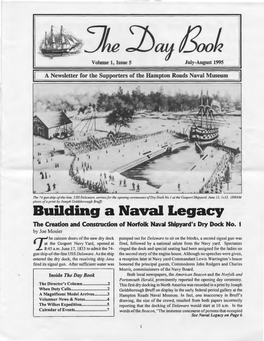 Building a Naval Legacy the Creation and Construction of Norfolk Naval Shipyard's Dry Dock No