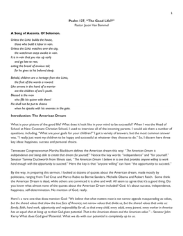 1 Psalm 127, “The Good Life??” Pastor Jason Van Bemmel a Song of Ascents. of Solomon. Unless the LORD Builds the House, Thos