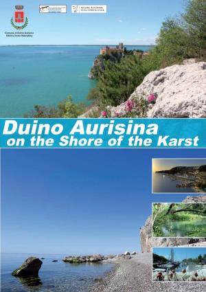 Duino Aurisina on the Shore of the Karst Duino Aurisina, on the Shores of the Karst a Unique Range of Tourism Experiences