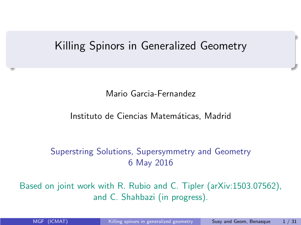 Killing Spinors in Generalized Geometry