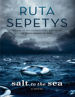 Salt to the Sea : a Novel / Ruta Sepetys