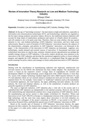 Review of Innovation Theory Research on Low and Medium Technology Industry Shouyu Chen Zhejiang Yuexiu University of Foreign Languages, Shaoxing, P.R