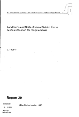 Landforms and Soils of Isiolo District, Kenya a Site Evaluation for Rangeland Use