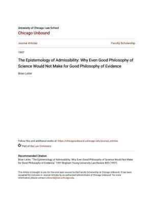 The Epistemology of Admissibility: Why Even Good Philosophy of Science Would Not Make for Good Philosophy of Evidence
