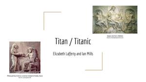 Titan / Titanic Source: Theodysseyonline.Com