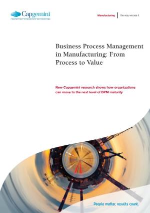 Business Process Management in Manufacturing: from Process to Value