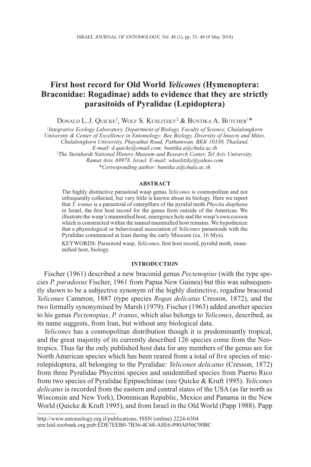 First Host Record for Old World Yelicones (Hymenoptera: Braconidae: Rogadinae) Adds to Evidence That They Are Strictly Parasitoids of Pyralidae (Lepidoptera)