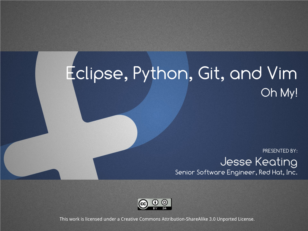 Eclipse, Python, Git, and Vim Oh My!