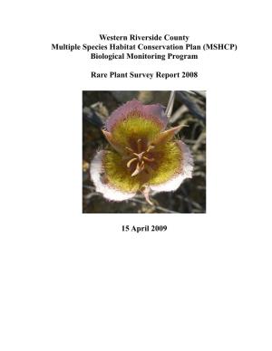 Western Riverside County Multiple Species Habitat Conservation Plan (MSHCP) Biological Monitoring Program Rare Plant Survey Repo