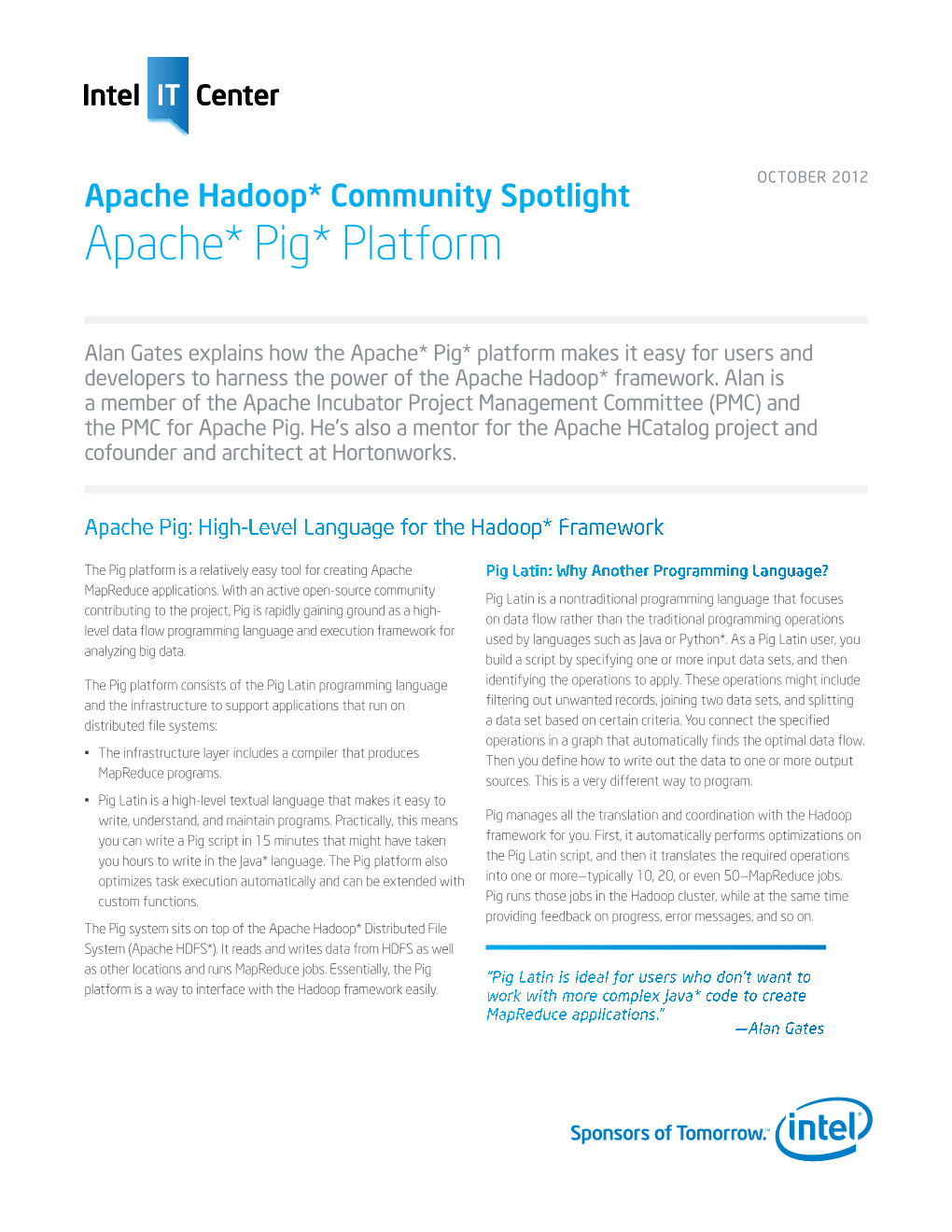 Apache Hadoop* Community Spotlight Apache* Pig* Platform