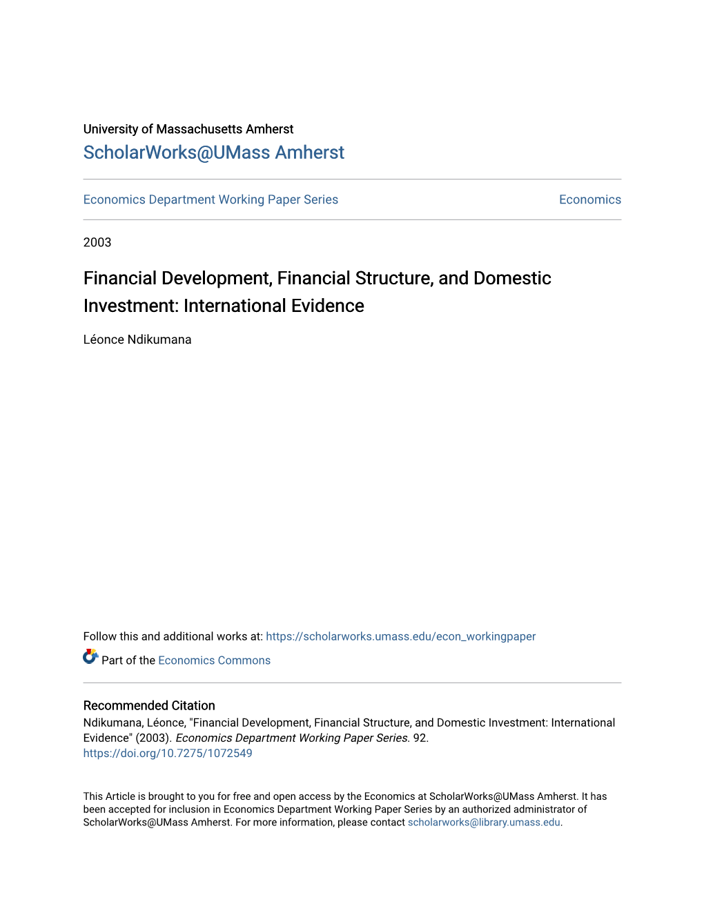 Financial Development, Financial Structure, and Domestic Investment: International Evidence