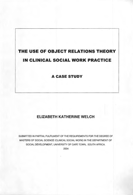 The Use of Object Relations Theory in Clinical Social Work Practice