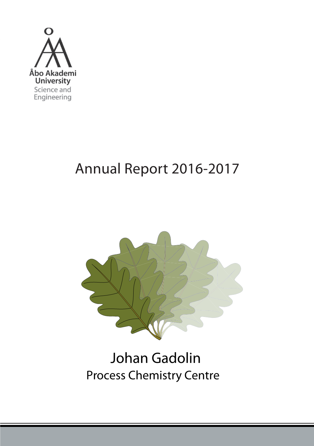 Johan Gadolin Process Chemistry Centre – Annual Report 2016–2017