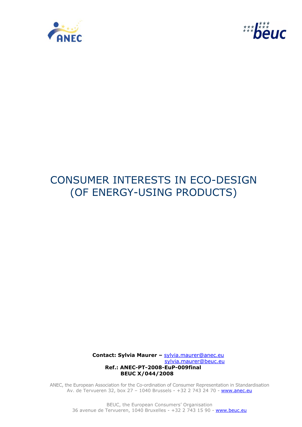 Consumer Interests in Eco-Design (Of Energy-Using Products)