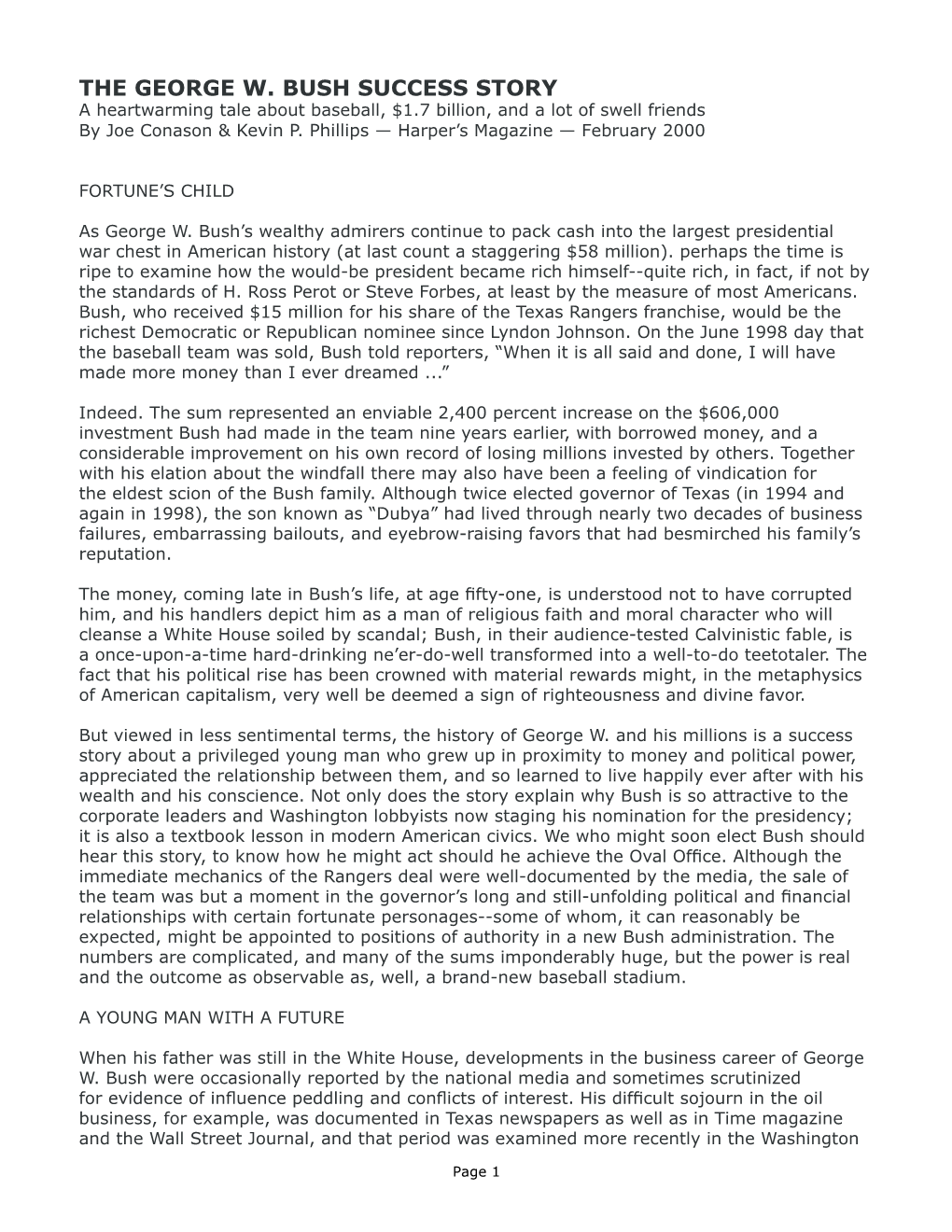 THE GEORGE W. BUSH SUCCESS STORY a Heartwarming Tale About Baseball, $1.7 Billion, and a Lot of Swell Friends by Joe Conason & Kevin P