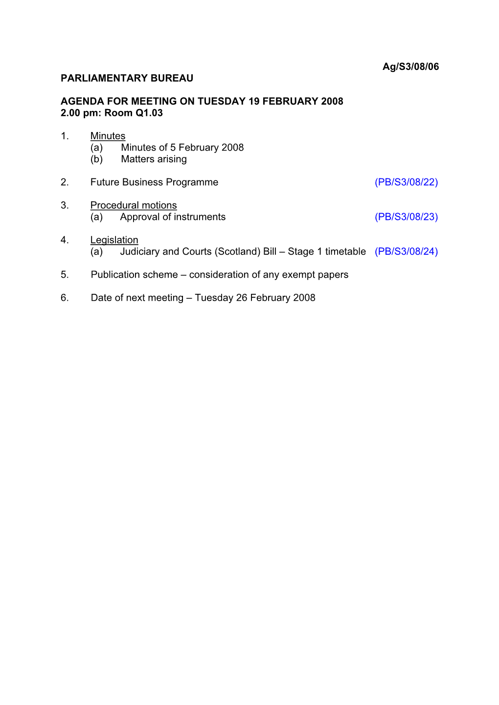 Ag/S3/08/06 PARLIAMENTARY BUREAU AGENDA for MEETING