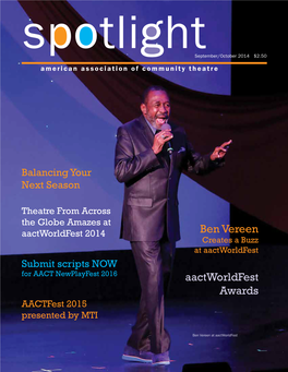 Spotlightseptember/October 2014 $2.50 American Association of Community Theatre