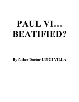 Fr. Luigi Villa: Probably John XXIII and Paul VI Initiated in the Freemasonry?