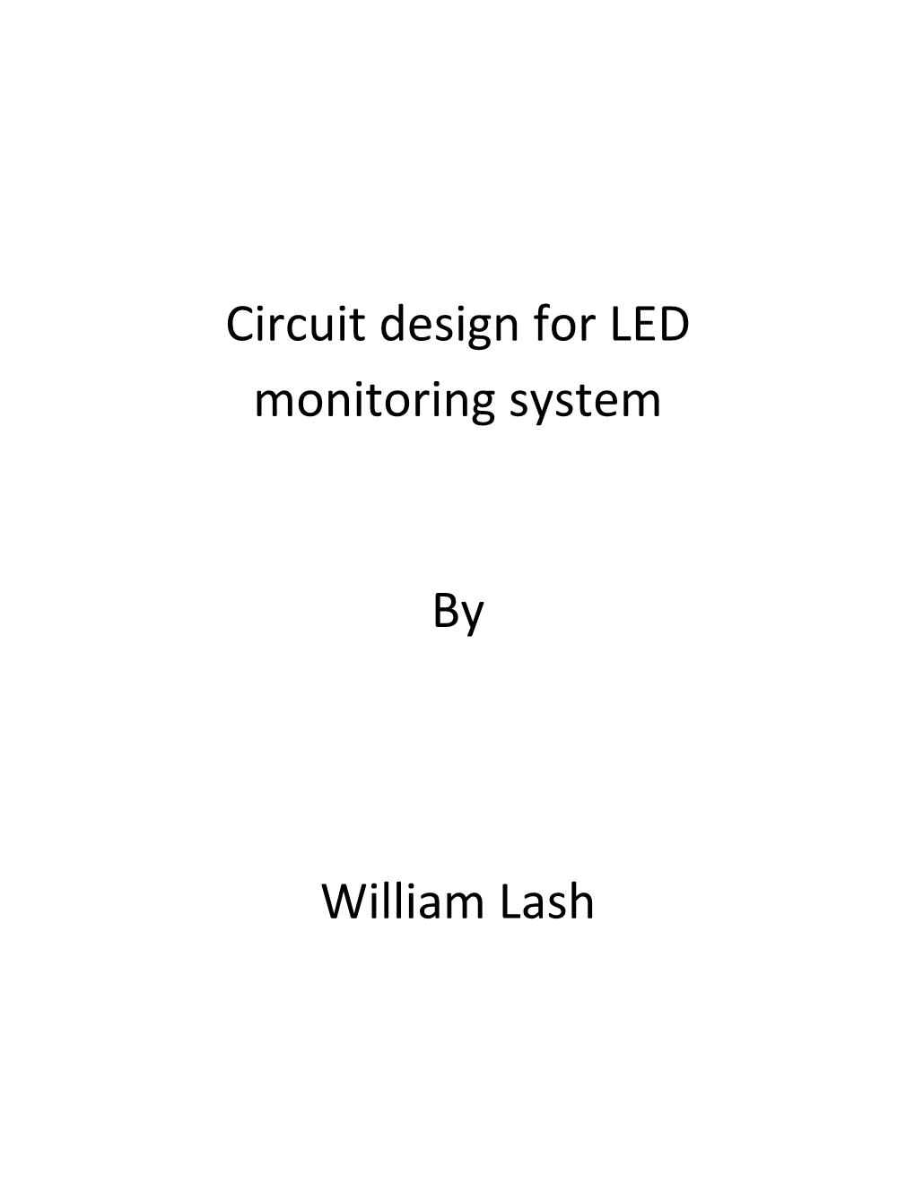 Circuit Design for LED Monitoring System by William Lash