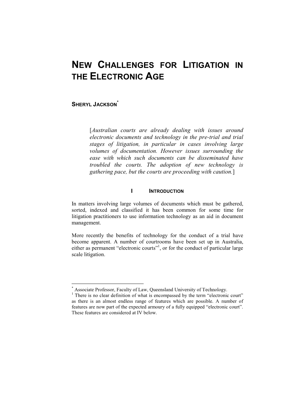 New Challenges for Litigation in the Electronic Age