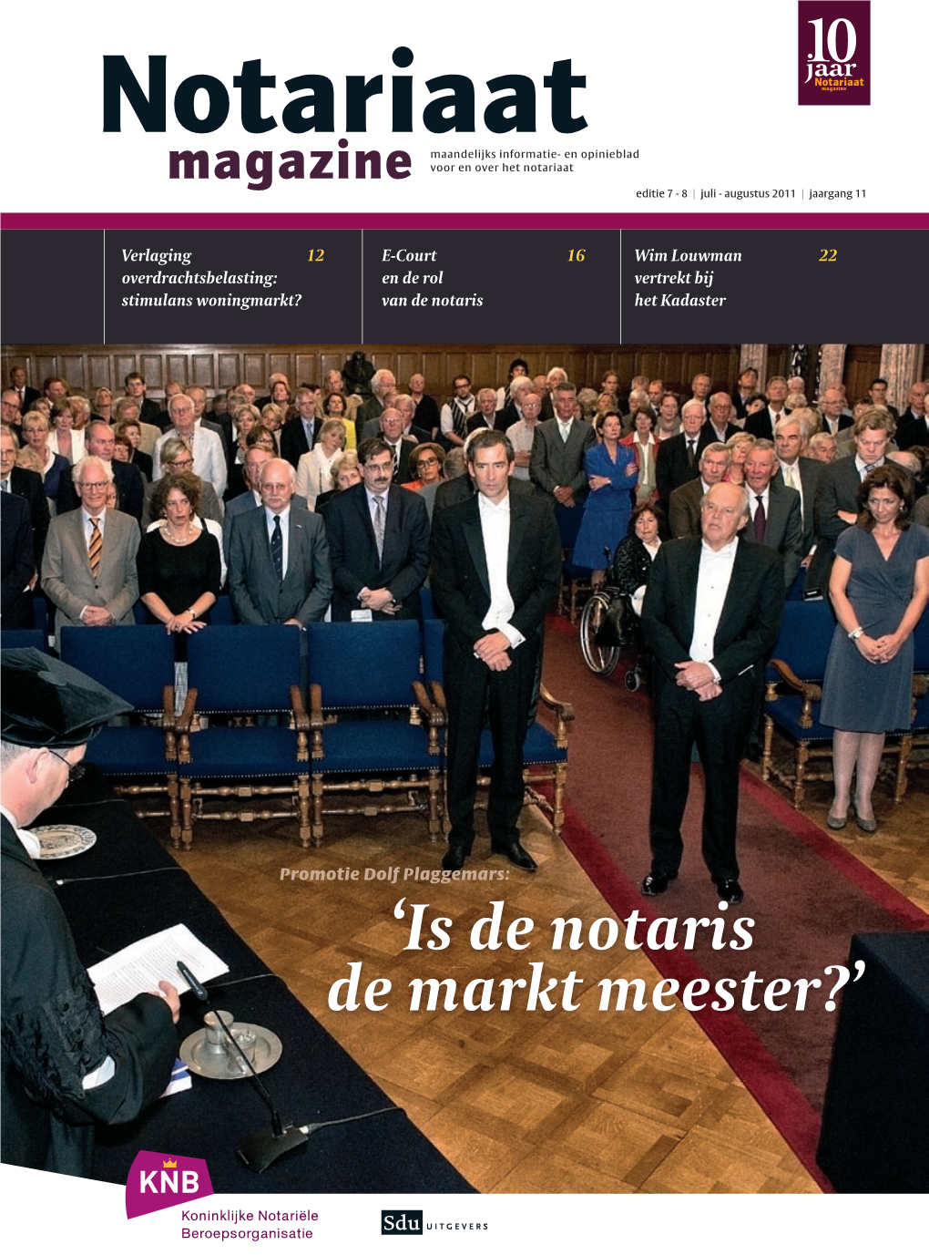 'Is De Notaris De Markt Meester?'