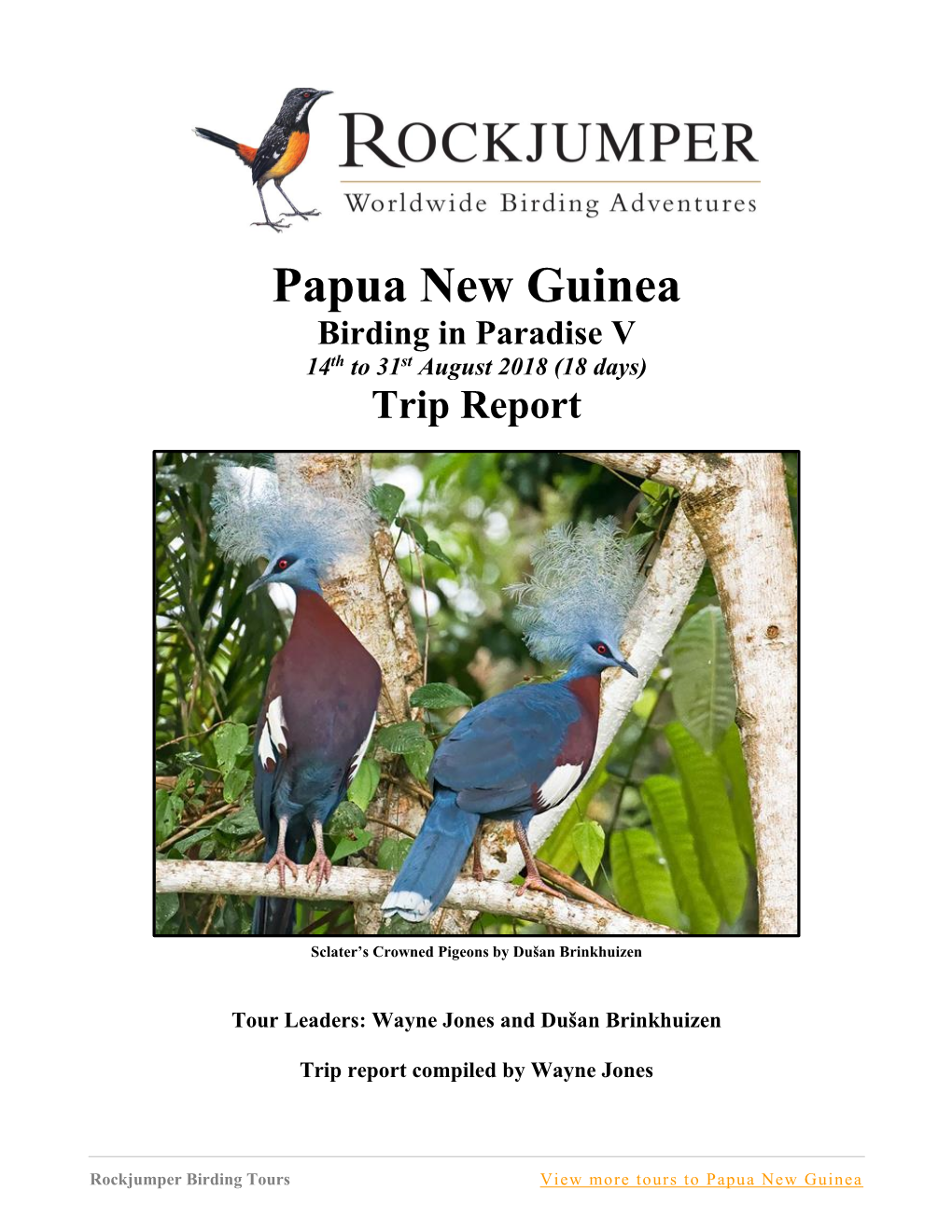 Papua New Guinea Birding in Paradise V 14Th to 31St August 2018 (18 Days) Trip Report