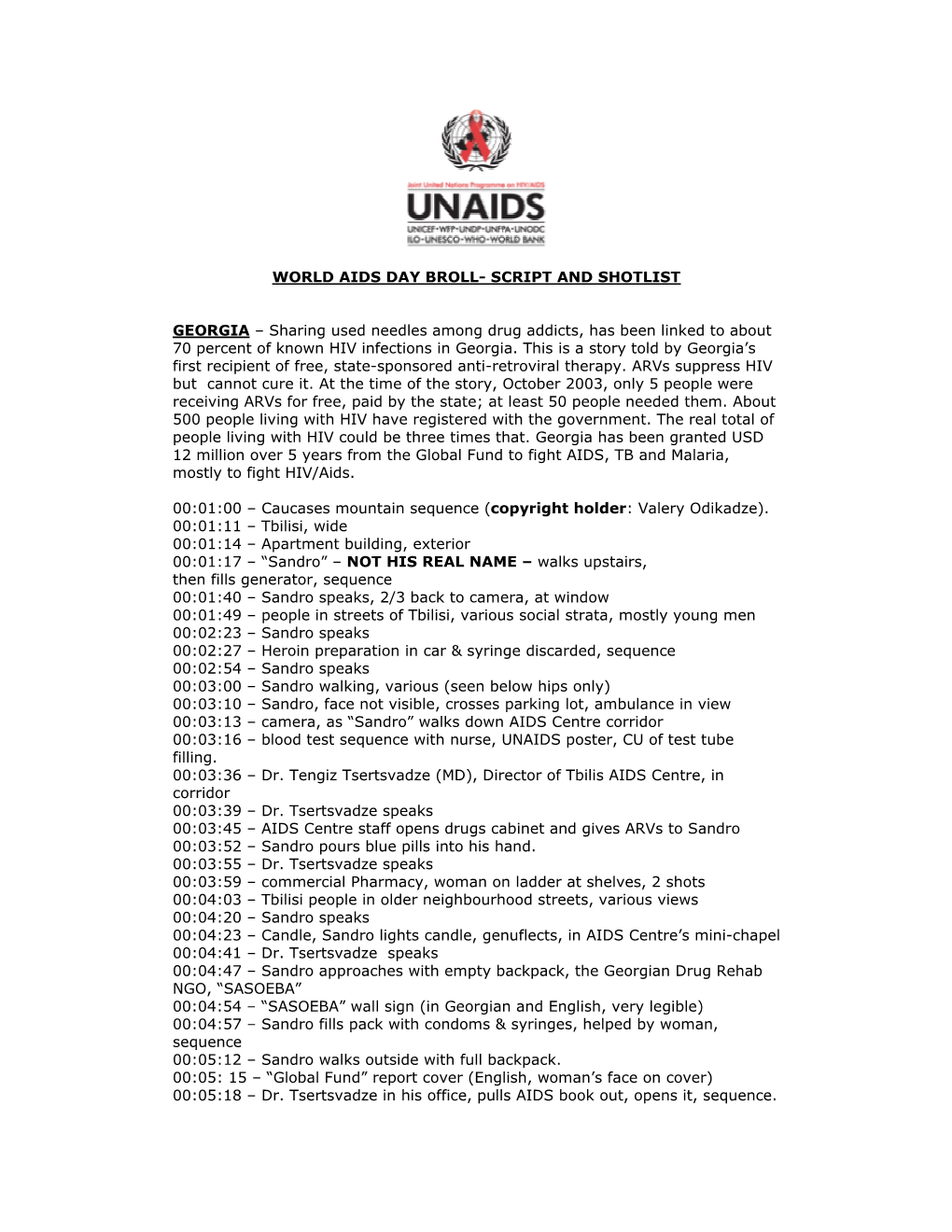 World Aids Day Broll : Script and Shotlist